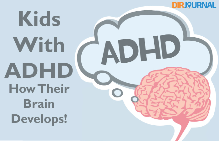 Kids With ADHD – How Their Brain Develops!